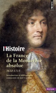 France de la monarchie absolue (La)