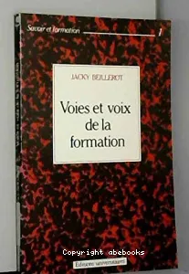 Voies et voix de la formation