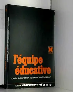 équipe éducative (L')