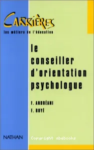 Conseiller d'orientation psychologue (Le)