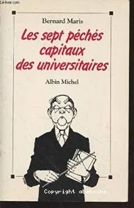 sept péchés capitaux des universitaires (Les)