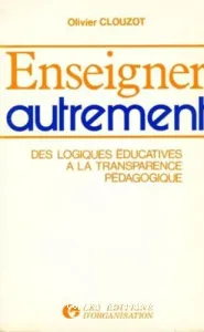 Enseigner autrement