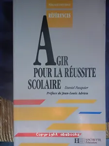 Agir pour la réussite scolaire