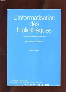 Informatisation des bibliothèques (L')