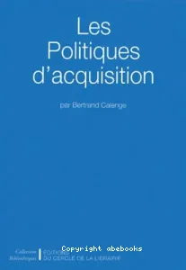 Politiques d'acquisition (Les)