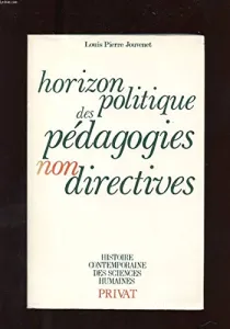 Horizon politique des pédagogies non directives