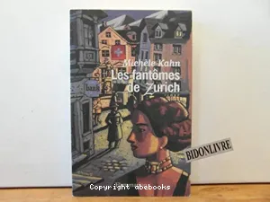 Fantômes de Zurich (Les)