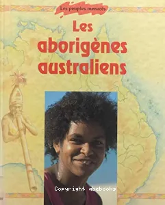 Aborigènes australiens (Les)
