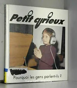 Pourquoi les gens parlent-ils ?