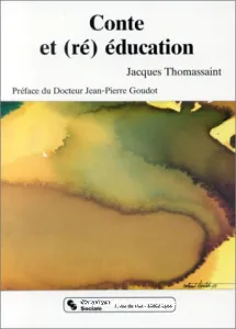 Conte et(ré)éducation