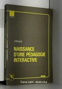 Naissance d'une pédagogie interactive