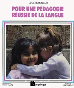 Pour une pédagogie réussie de la langue