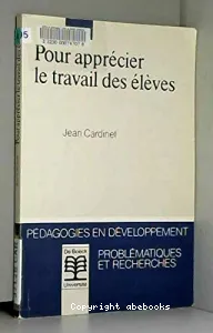 Pour apprécier le travail des élèves