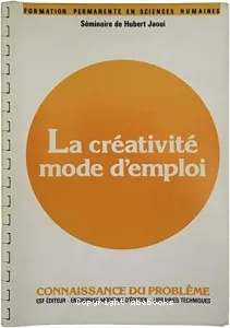 Créativité mode d'emploi (La)