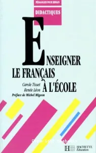 Enseigner le français à l'école