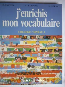 J'enrichis mon vocabulaire