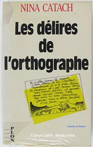 Délires de l'orthographe