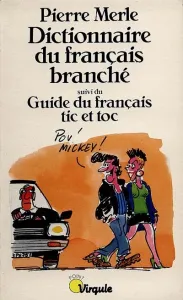 Dictionnaire du français branché