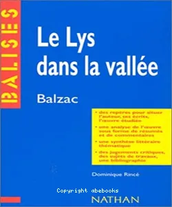 Lys dans la vallée, Balzac (Le)