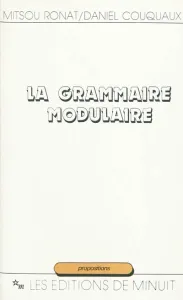 Grammaire modulaire (La)