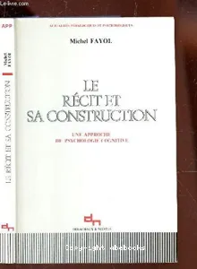 Récit et sa constructuration (Le)