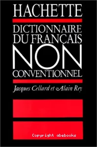 Dictionnaire du français non conventionnel
