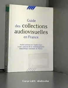 Guide des collections audiovisuelles en France
