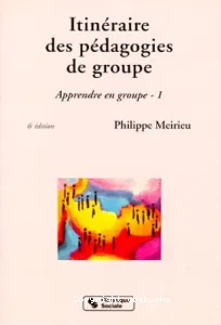 Itinéraire des pédagogies de groupes