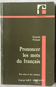 Prononcer les mots du français