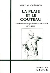 plaie et le couteau (La)