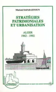 Stratégies patrimoniales et urbanisation