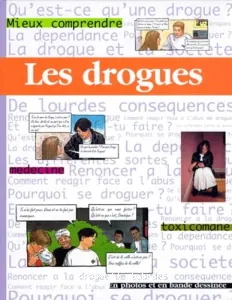 Drogues (Les)