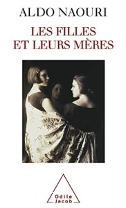 Filles et leurs mères (Les)