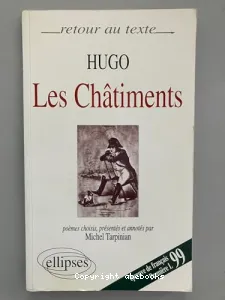 Châtiments (Les) ; Hugo, les châtiments