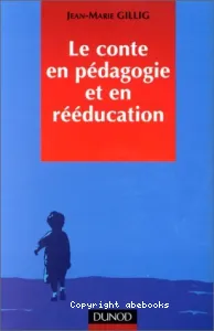 Conte en pédagogie et en rééducation (Le)