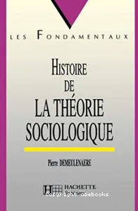 Histoire de la théorie sociologique