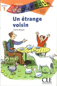 Un étrange voisin