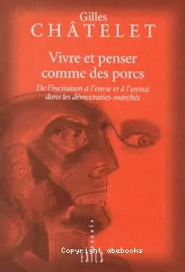 Vivre et penser comme des Porcs