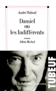 Damiel ou les indifférents