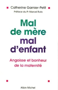 Mal de mère mal d'enfant