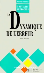 Dynamique de l'erreur (La)