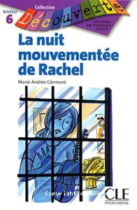 Nuit mouvementée de Rachel (La)