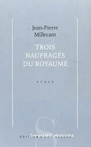 Trois naufragés du royaumes