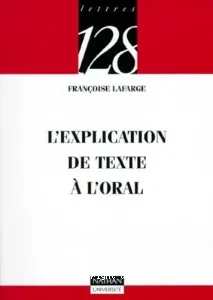 Explication de texte à l'oral (L')