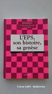 EPS, son histoire, sa genèse (L')