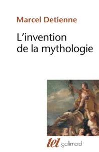 invention de la mythologie (L')