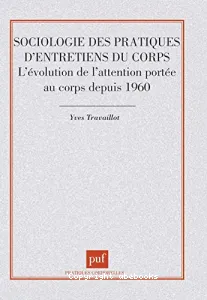 Sociologie des pratiques d'entretien du corps