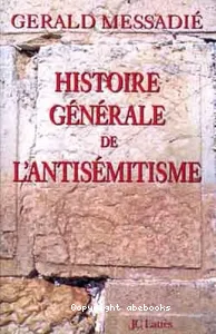 Histoire générale de l'antisémitisme