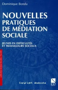 Nouvelles pratiques de médiation sociale