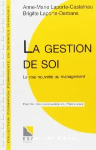 Voie nouvelle du management (La)